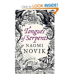 Tongues of Serpents: A Novel of Temeraire