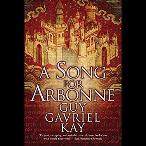 A Song for Arbonne A Song for Arbonne