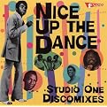 Nice Up the Dance: Studio One Discomixes