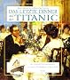 Das letzte Dinner auf der Titanic. Mit 50 Rezepten und Men�s von dem legend�ren Luxusliner