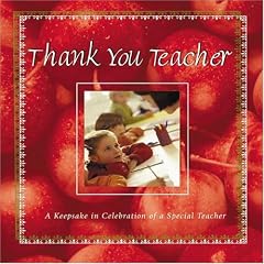 Thank You Teacher: A Keepsake in Celebration of a Special Teacher (Thank You (Blue Sky Ink))