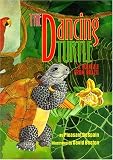 Dancing Turtle: A Folktale from Brazil