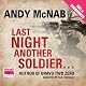 Last Night Another Soldier...