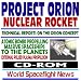 Project Orion Nuclear Pulse Rocket, Technical Reports on the Orion Concept, Atomic Bombs Propelling Massive Spaceships to the Planets, External Pulsed Plasma Propulsion (CD-ROM)