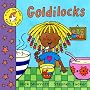 Lift-the-flap Fairy Tales: Goldilocks