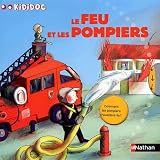 Le feu et les pompierspar Sylvie Baussier