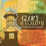 Glory Revealed lyrics