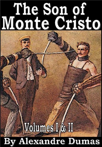 The Son of Monte Cristo Vol I & II