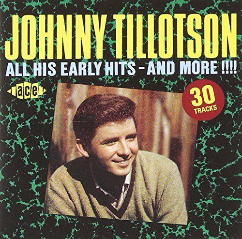 Johnny Tillotson - All His Early Hits - And More!!! - Zortam Music