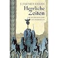 Herrliche Zeiten. Die Deutschen und ihr Kaiserreich