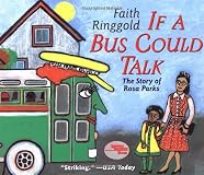If a Bus Could Talk: the Story of Rosa Parks