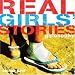 Girlosophy: Real Girls' Stories (Girlosophy series)