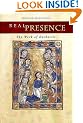 Real Presence: The Work of Eucharist
