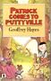 Patrick Comes to Puttyville (Knight Books)
