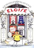Eloise: The Ultimate Edition
