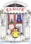 Eloise: The Ultimate Edition