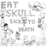 Sick to Death