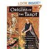 Origins of the Tarot: Cosmic Evolution and the Principles of Immortality