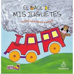 El Baul De Mis Juguetes/My Toys Treasure Chest: Un Libro Sobre Figuras Y Cuerpos/a Book about shapes and solids