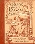A Bard's Book of Pagan Songs: Stories and Music from the Celtic World