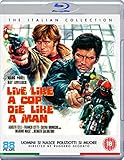 Live Like a Cop; Die Like a Man [Blu-ray]