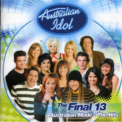 CD-Charts  Search : Australian Idol the Final 13: Australian Made [Aus. Import]