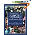 Encyclopedia of Diasporas: Immigrant and Refugee Cultures Around the World. Volume I:... by Melvin Ember, Carol R. Ember, and Ian Skoggard