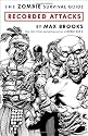 The Zombie Survival Guide: Recorded Attacks