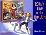 Ella's Trip to the Museum
