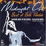 Midnight Oil - Best of Both Worlds