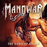 The Dawn of Battle - Manowar