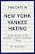 This Date in New York Yankee Hating