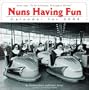 Nuns Having Fun Calendar 2004