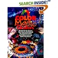 Color Magic for Quilters: Absolutely the Easiest, Most Successful Method for Choosing Colors and Fabrics to Create... by Ann Seely and Joyce Stewart