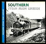 Southern steam from lineside