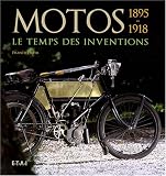 Revue ETAI  / Motos 1895-1918 : Le temps des inventions