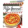 The Pizza Gourmet: Simple Recipes for Spectacular Pizza