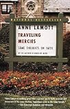TRAVELING MERCIES: Some Thoughts on Faith