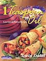 Cooking with 1 Teaspoon of Oil: Low Calorie Indian Recipes (Total Health Series)