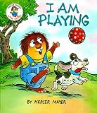 I am Playing (Little Critter Board Books)