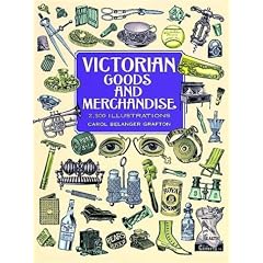 Victorian Goods and Merchandise (Dover Pictorial Archives)