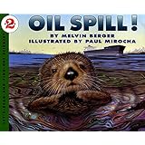 Oil Spill! (Let's-Read-and-Find-Out Science)