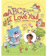 The ABCs of How I Love You!