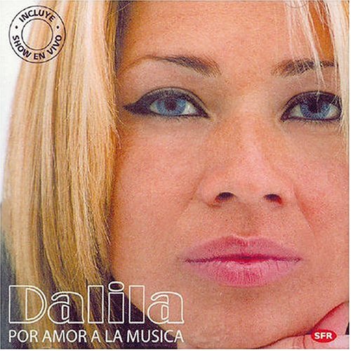 Dalila - Por Amor A La Musica - Zortam Music