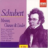 Schubert - Lieder & Choral Works