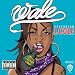 Wale  Bad Girls Club