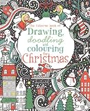 Drawing, Doodling & Colouring: Christmas (Usborne Art Ideas)