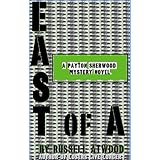 EAST of A (an Urban Thriller)