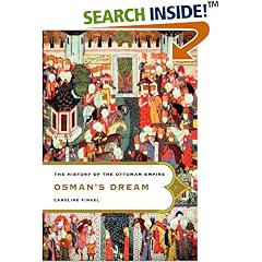 Osman's Dream: The History of the Ottoman Empire