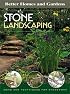 Stone Landscaping: Ideas and Techniques for Stonework (Better Homes & Gardens (Paperback))